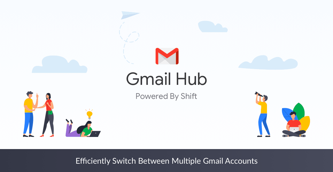 efficiently switch between multiple gmail accounts