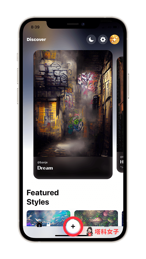 AI 藝術生成器 App《Dream by WOMBO》：點選＋